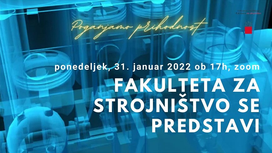 Fakulteta za strojništvo se predstavi